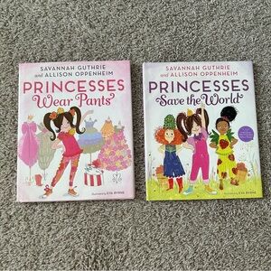(2) Princesses Wear Pants Books Set by Savannah Guthrie and Allison Oppenheim
